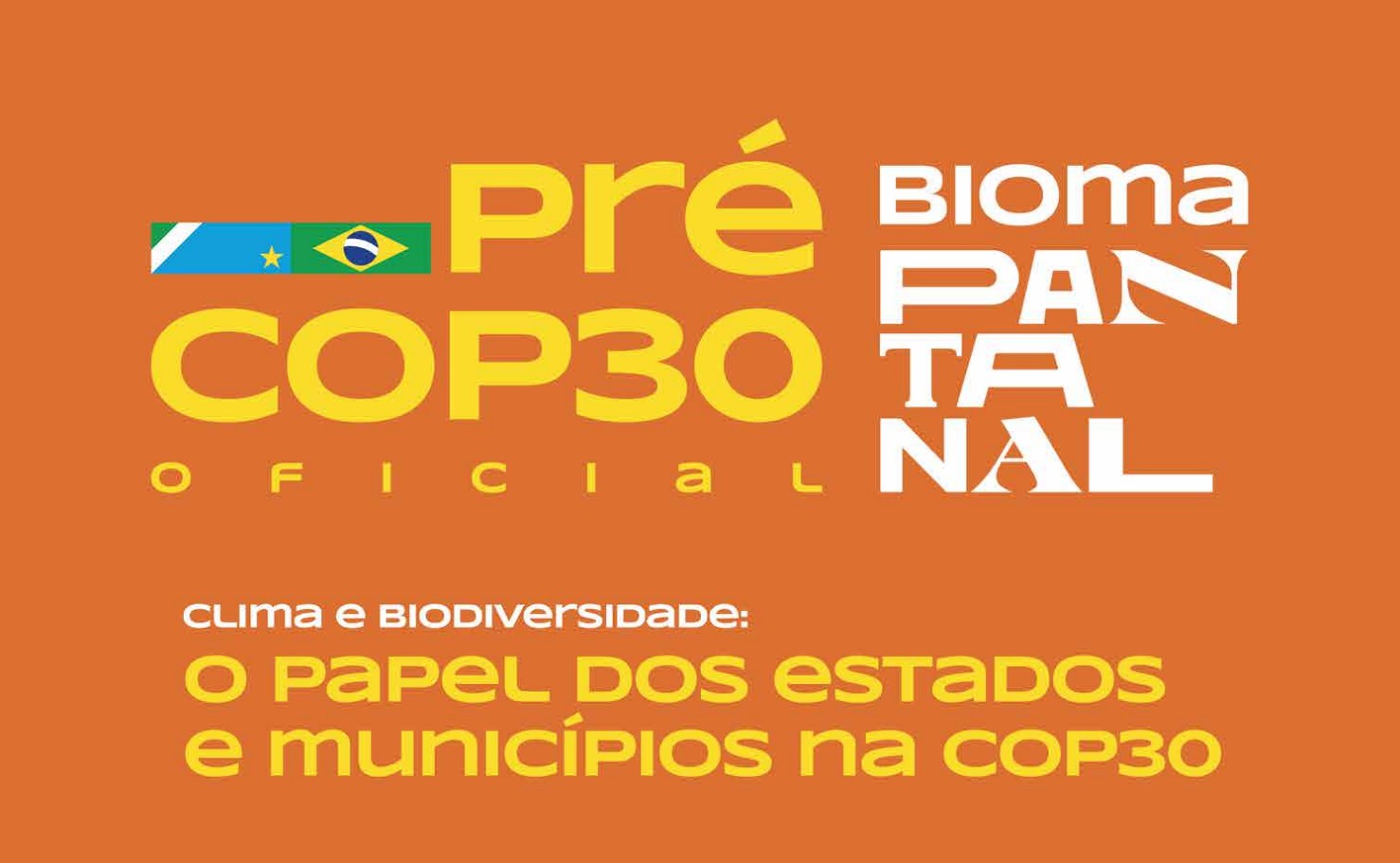 Forum - Pre COP30 Bioma Pantanal