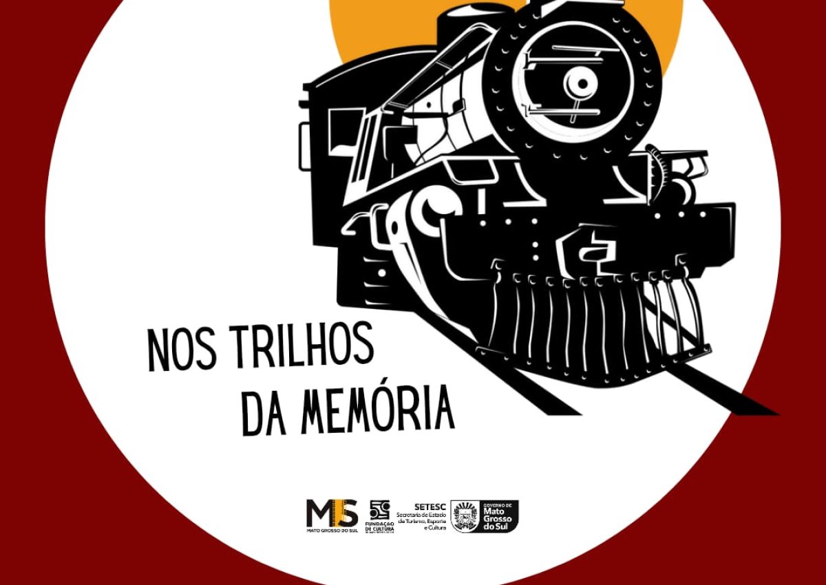 Nos Trilhos da Memória - Museu da Imagem e do Som de Mato Grosso do Sul